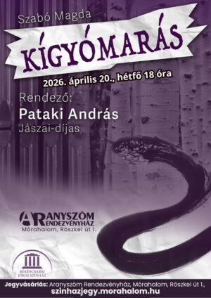 „Kígyómarás” – egy történet, ami nem ereszt…