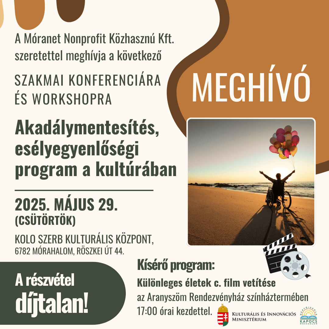 Akadálymentesítés és esélyegyenlőség a kultúrában – Konferencia és workshop Mórahalmon